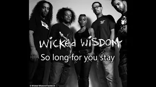 Wicked Wisdom-Stuck [HQ] {lyrics}