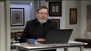 Scripture and Tradition with Fr. Mitch Pacwa - 2021-03-30 - Listening to God Pt. 12