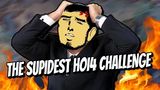 The Stupidest Hearts Of Iron 4 Challenge Ever - Hoi4 A-Z