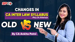 Changes in CA Inter Law as per New Scheme of ICAI |Old Syllabus Vs New Syllabus| CA Ankita Patni