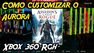 Como customizar o seu Aurora Xbox 360 Rgh