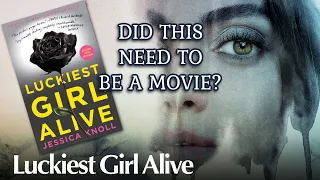 Luckiest Girl Alive | Book vs. Movie