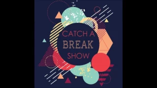 Catch A Break Show - Episode 1 [Liquid Funk/Neurofunk/Jungle]