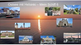 Mein Schiff 6 Ostsee mit Helsinki Mai 2023