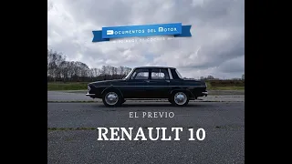 Renault 10- El previo