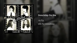 Doschitay Do Sta — t.A.T.u.