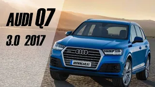 Audi Q7 2017 | Обзор премиум кроссовер