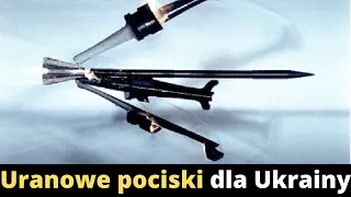 Ukraina dostaje pociski ze zubożonego uranu!