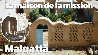 Malqatta, l'histoire d'une maison