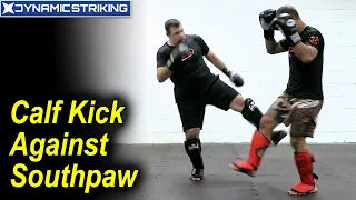 Calf Kick Against Southpaw Opponent by Pedro Rizzo