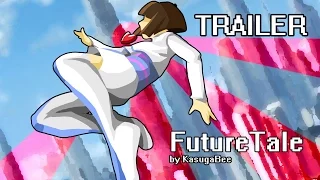 [TRAILER] FutureTale AU by KasugaBee