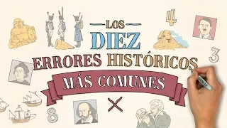 Los 10 errores históricos más comunes