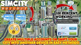 How To Create Multiple Accounts In SimCity BuildIt! ✅️ | Shift Your Account Into Another Device! 😍