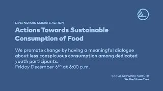 Actions Towards Sustainable Consumption of Food, December 6