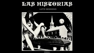 Las Historias - Luto Sessions (Full Album 2021)