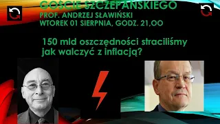 Inflacja wyhamowała? Ile straciliśmy? - prof. Andrzej Sławiński - Jarosław J. Szczepański