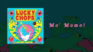 Lucky Chops - Mo' Momo! (Official Audio)