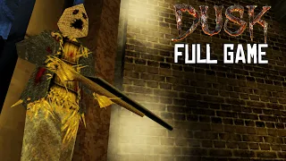 DUSK - FULL GAME WALKTHROUGH - Cero Miedo Difficulty - No Commentary