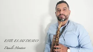 ESTE ES MI DESEO - SAX INSTRUMENTAL .