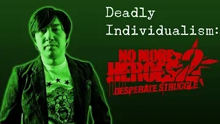 Deadly Individualism: No More Heroes 2