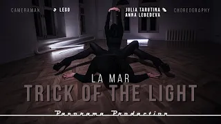 Trick of the Light  - La Mar | Choreo by Julia Tarutina