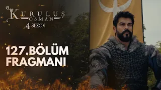 Kuruluş Osman 127.Bölüm Fragmanı