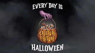 Creature Feature - Every Day Is Halloween (Official Lyrics Video)