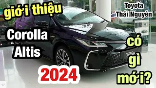 Giới thiệu Corolla Altis 1.8V 2024 có gì mới tại Toyota Thái Nguyên