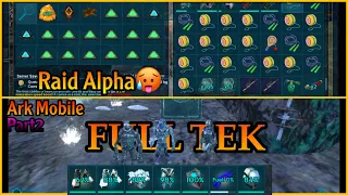 (Ark Mobile)Raid alpha🔥UNDERWATER💦🥶FULL TEK + OP LOOT🥵part2