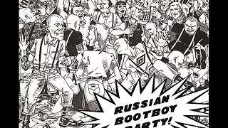 Russian Bootboy Party Promo