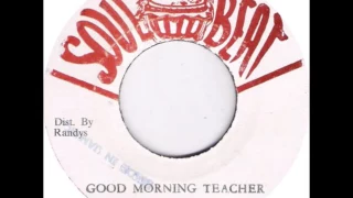 Prince Hammer - Good Morning Teacher - 7" Soul Beat 1976 - VANITY ROOTS 70'S DANCEHALL