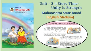 Class 2- English -Lesson2.4- Story Time - Unity is Strength | with exercise(Maharashtra State Board)
