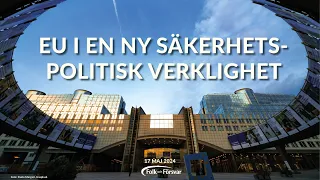 EU i en ny säkerhetspolitisk verklighet