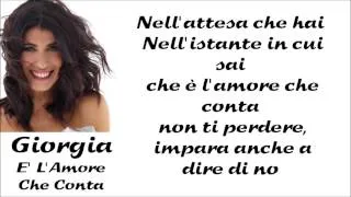 Giorgia - E' L'Amore Che Conta (lyrics)