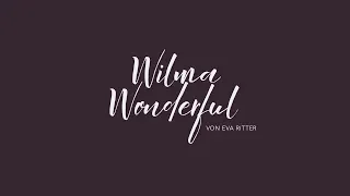 Wilma Wonderful – Büttenrede 2019