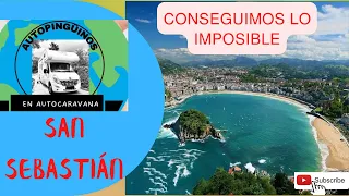 Vlog.41: Viaje al Pais Vasco en AUTOCARAVANA (5ªparada San Sebastian)