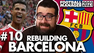 HOW GOOD ARE WE REALLY? | Part 10 | REBUILDING BARCELONA FM21 | Football Manager 2021