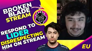 G2 BrokenBlade Reacts to AST LIDER DISRESPECTING Him 👀