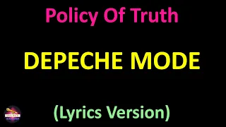 Depeche Mode - Policy Of Truth (Lyrics version)