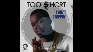 🔥Too $hort I Ain't Trippin' (Extended Remix) 12” (Promo) Classic