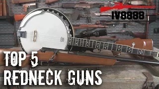 Top 5 Redneck Guns