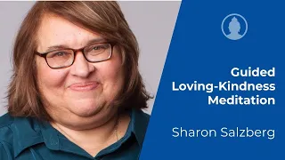 10-Minute Guided Loving-Kindness Meditation - Sharon Salzberg