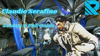 Claudio Serafino Tekken 7 Season 4 Full guide