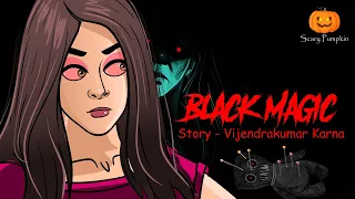 Black Magic | Kala Jaadu | Horror Story hindi | Scary Pumpkin | Animated Stories  | Ghost Story