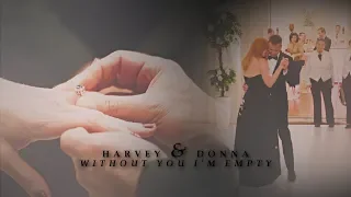 harvey & donna || without you I'm empty [+9.10]