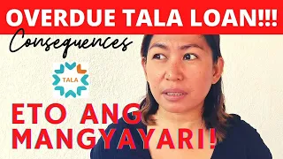 Unpaid Tala Loan? Eto Ang Mangyayari