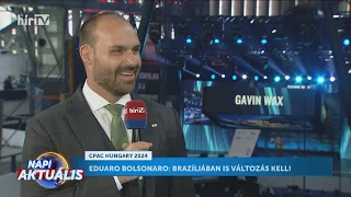 Napi aktuális - Eduardo Bolsonaro (2024-04-26) - HÍR TV