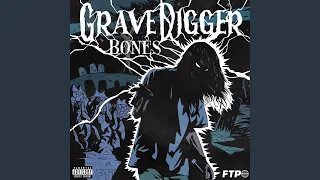 GraveDigger (feat. Bones)