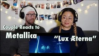 Couple Reacts to Metallica "Lux Æterna"