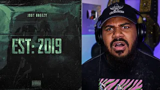 HE TALKING CRAZZZYYYY!!! Jdot Breezy - EST: 2019 REACTION